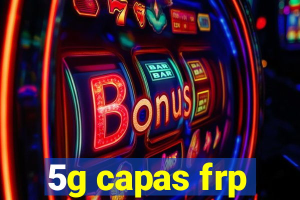 5g capas frp